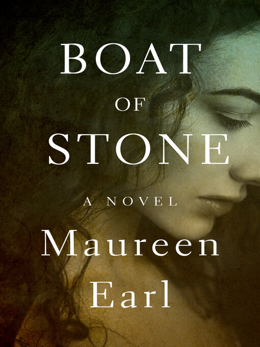 Title details for Boat of Stone by Maureen Earl - Available